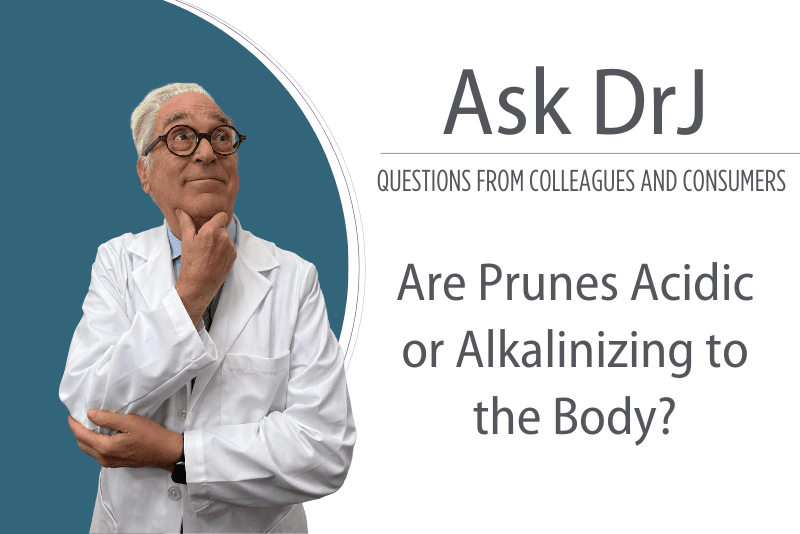 Are Prunes Acid or Alkaline? | Dr. Russell Jaffe